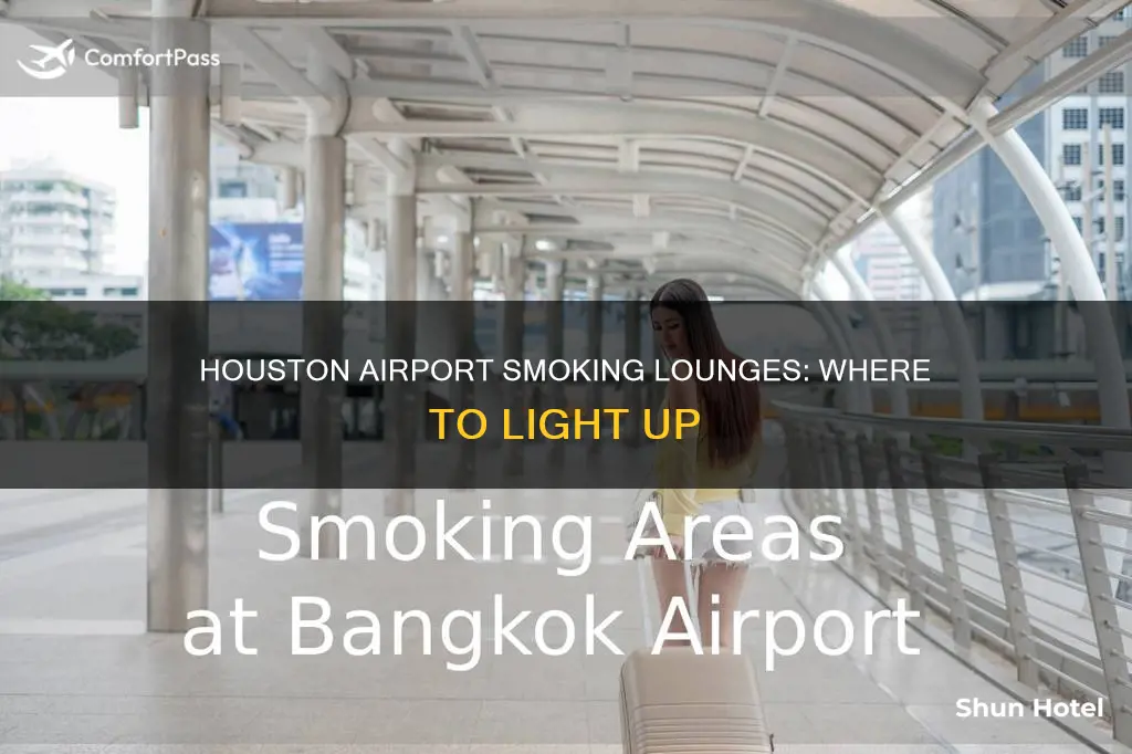 where can i smoke in houston airport