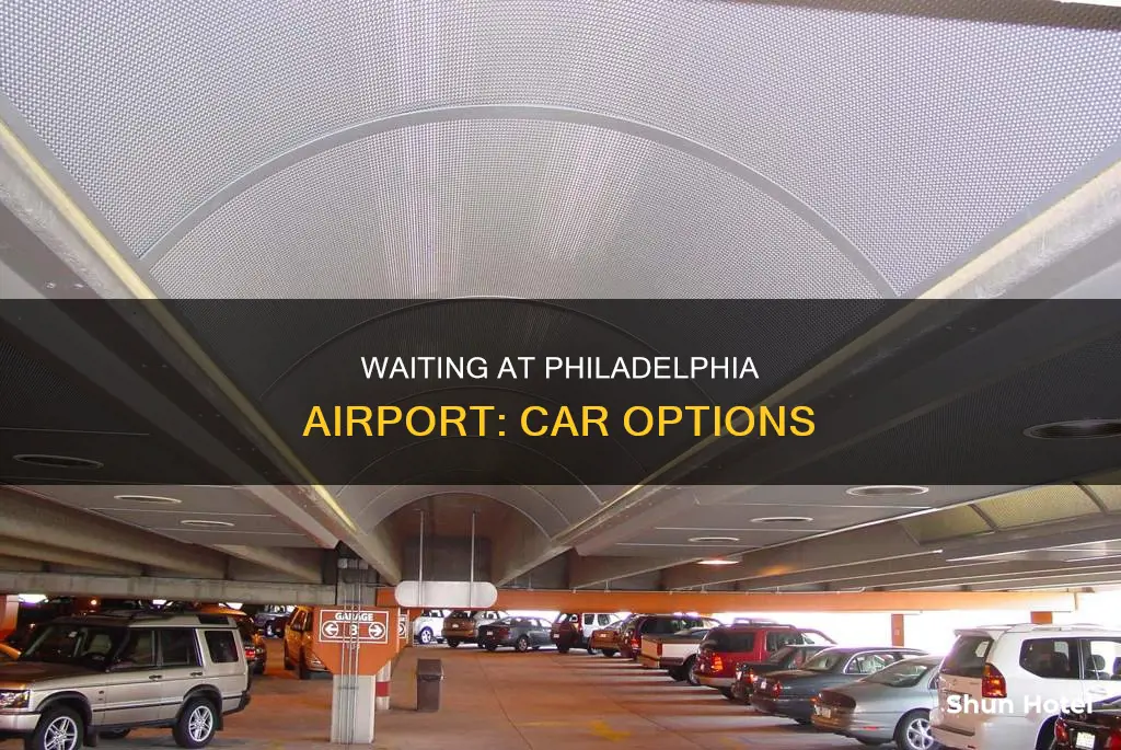 where can i wait in a car at philadelphia airport
