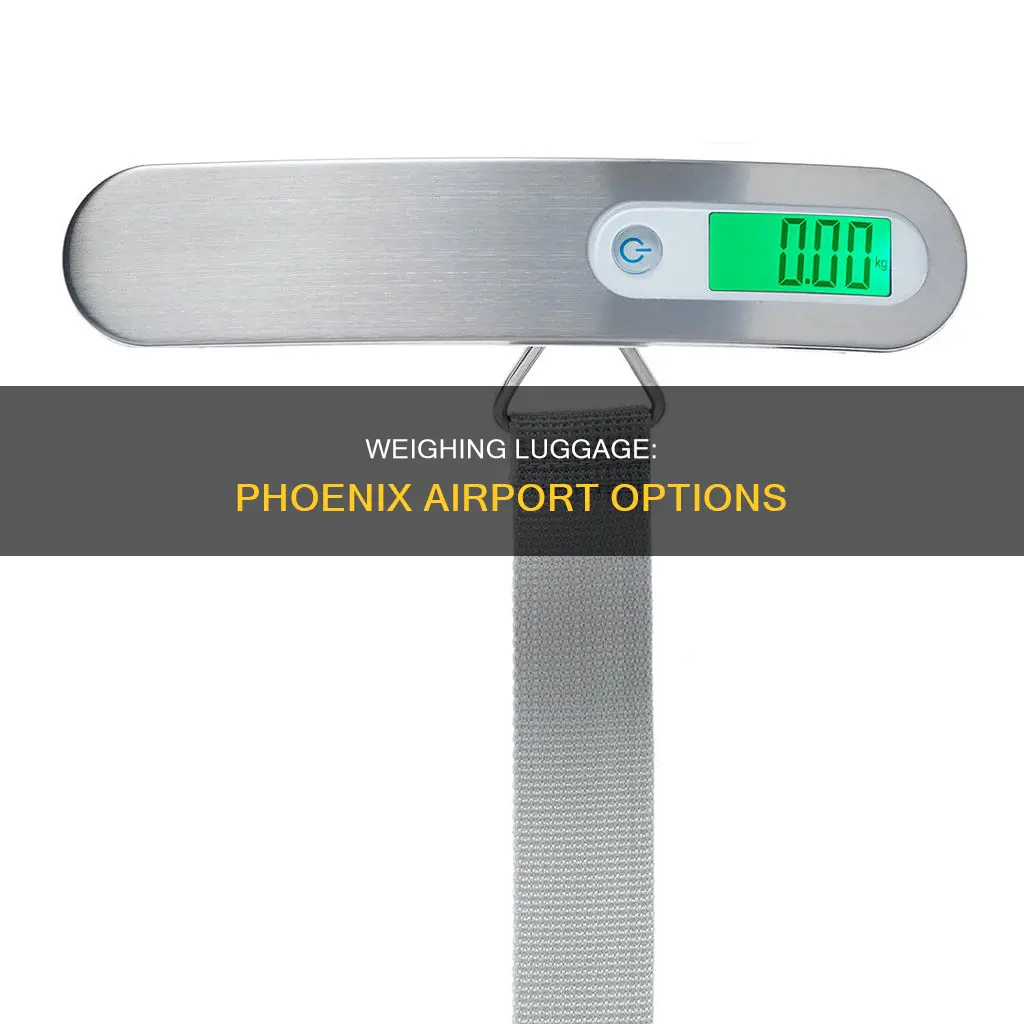 where can i weigh my luggage in phoenix airport