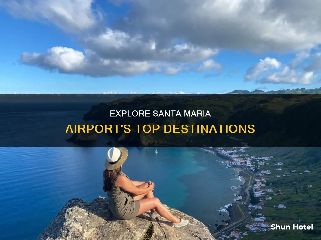 where can santa maria airport go to