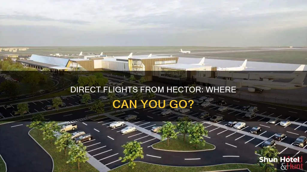 where can you fly directly out of hector international airport