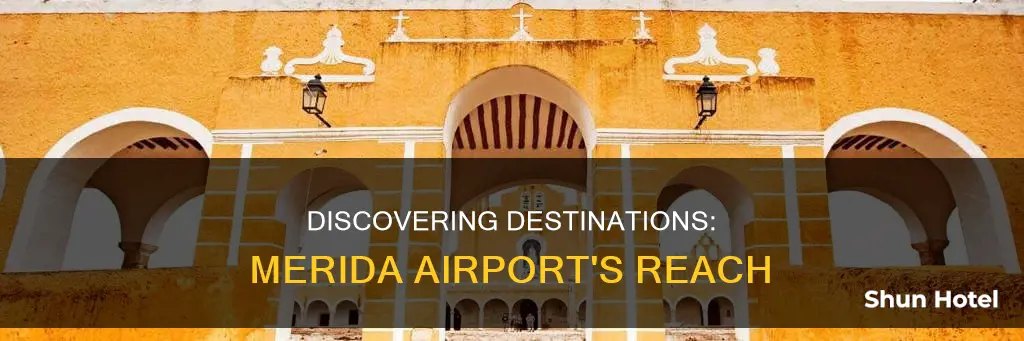 where can you fly from merida airport