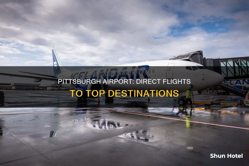 where can you fly from pittsburgh airport
