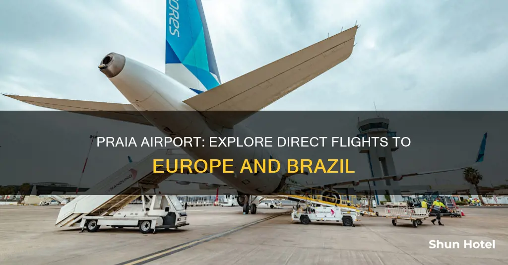 where can you fly from praia airport