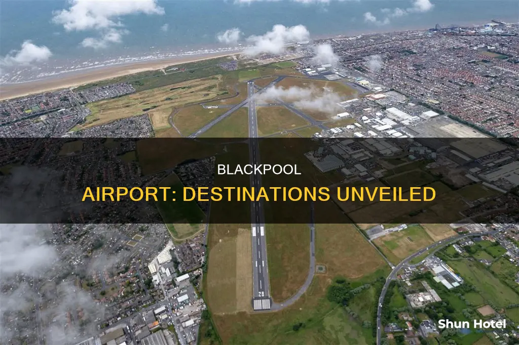 where can you fly to from blackpool airport