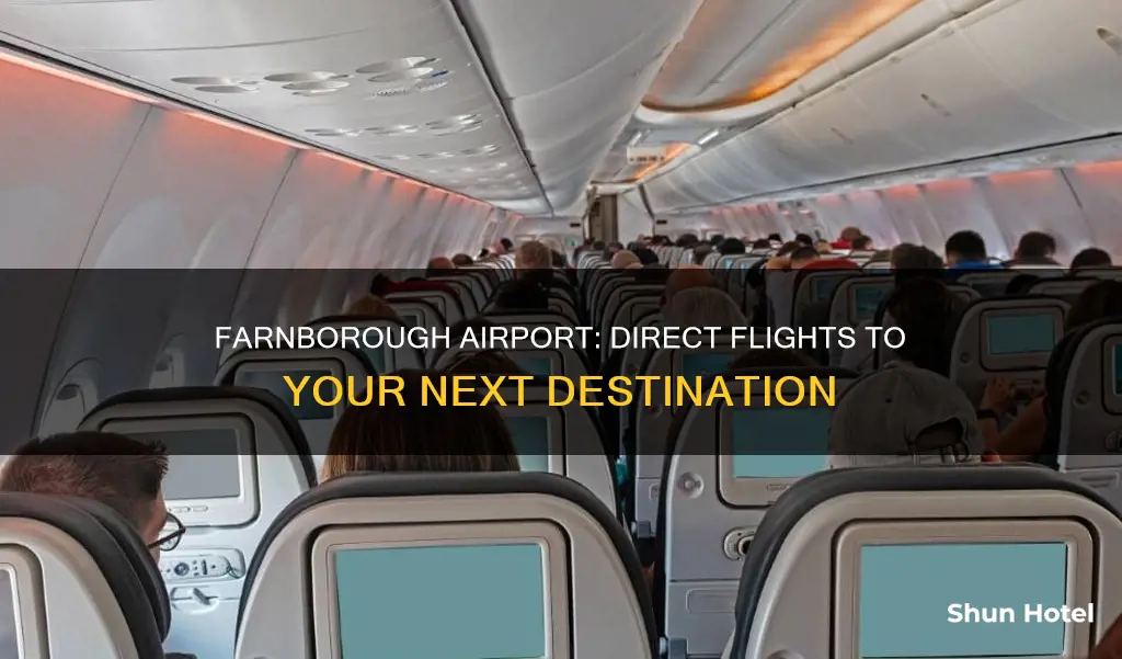 where can you fly to from farnborough airport