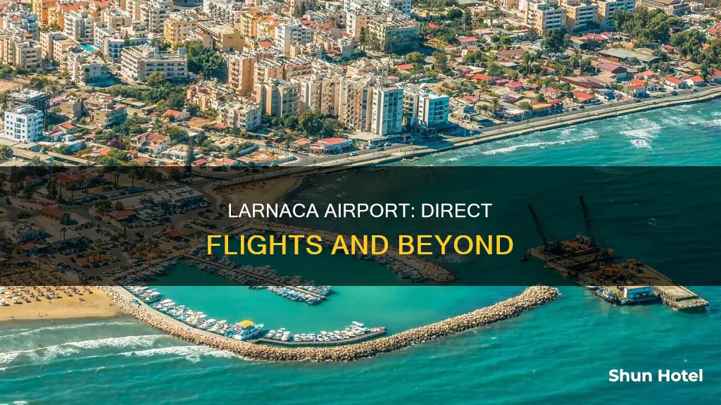 where can you fly to from larnaca airport