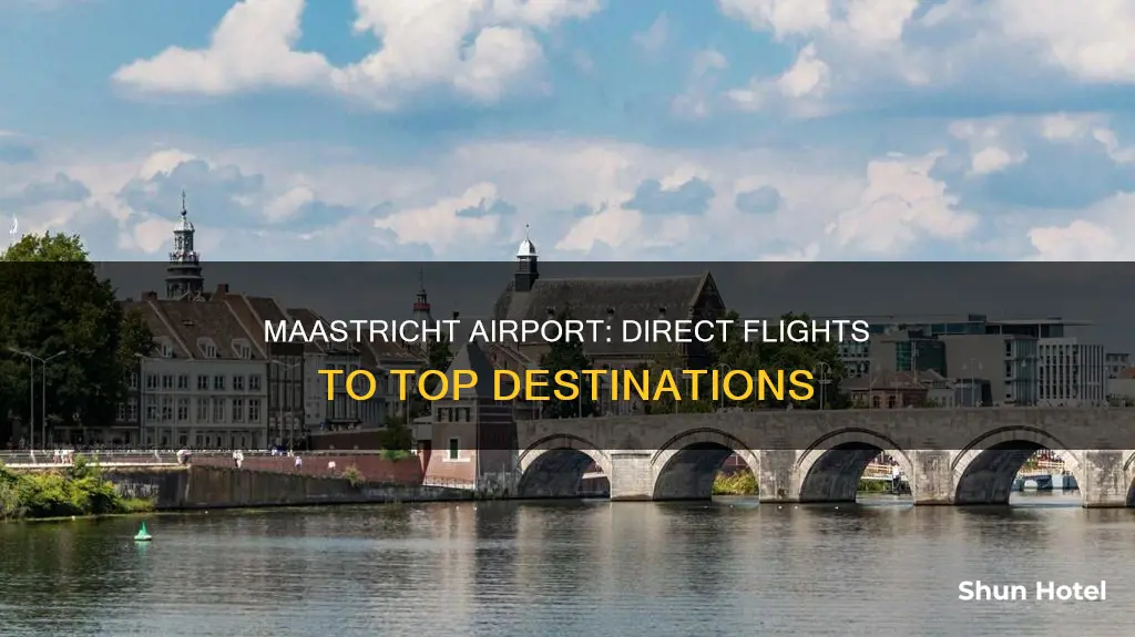 where can you fly to from maastricht airport