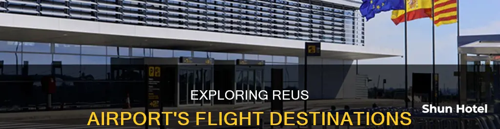where can you fly to from reus airport