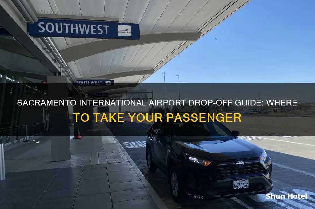 where do i drop somebody off at international airport sacramento