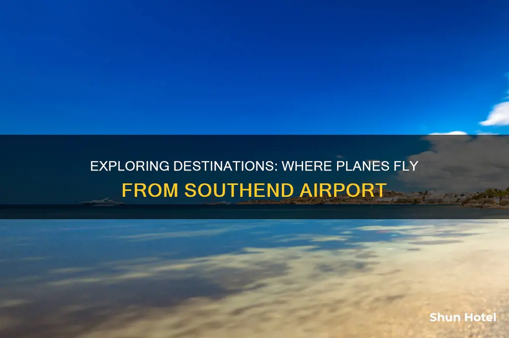 where do planes fly to from southend airport