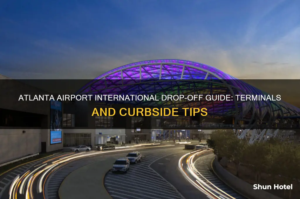 where do you drop international travelers off at altanta airport
