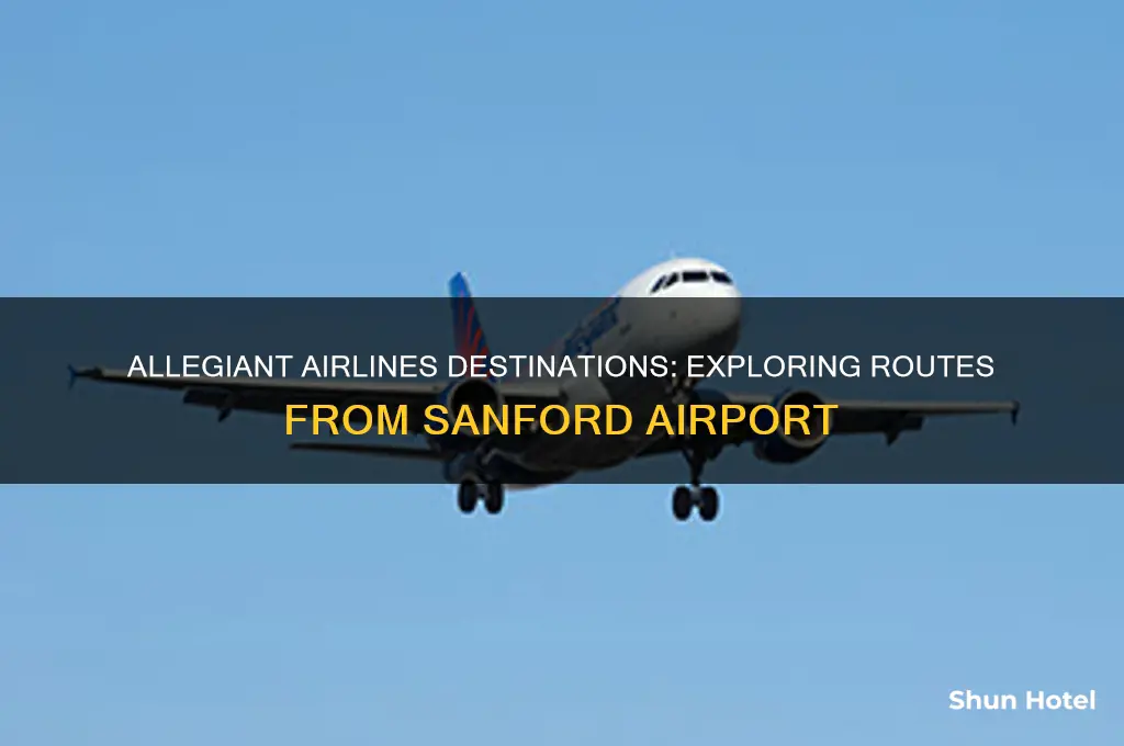 where does allegiant fly to from sanford airport