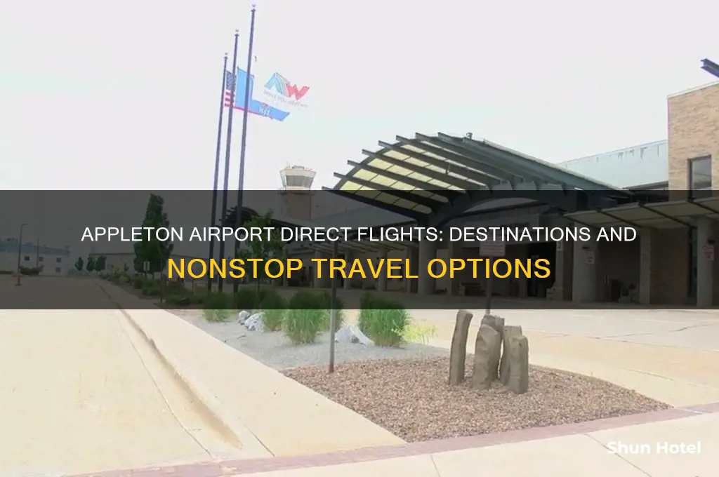where does appleton airport fly direct