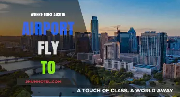 Austin Airport Destinations: Exploring Nonstop Flights and Popular Routes