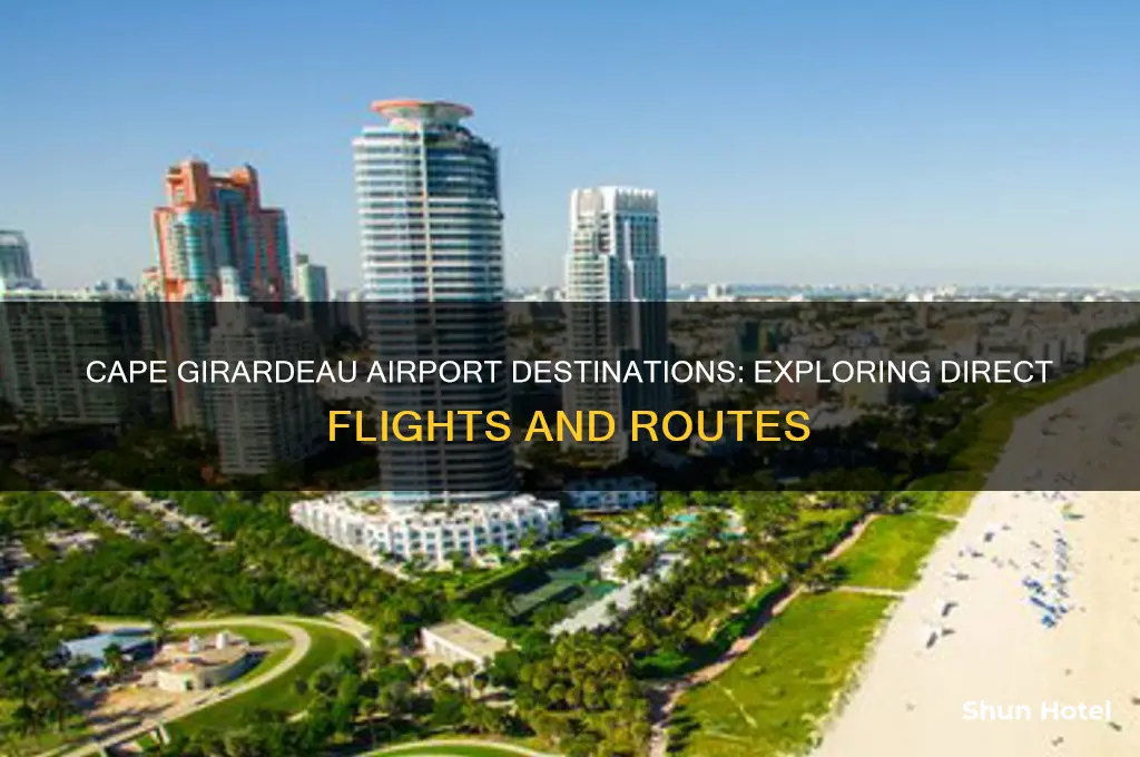 where does cape girardeau airport fly to