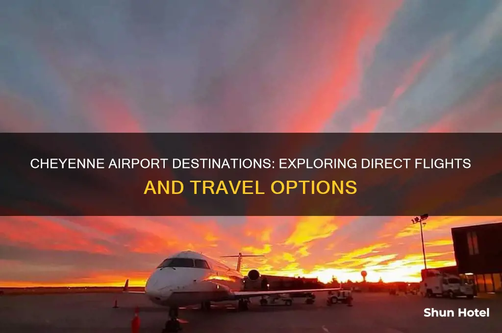 where does cheyenne airport fly to