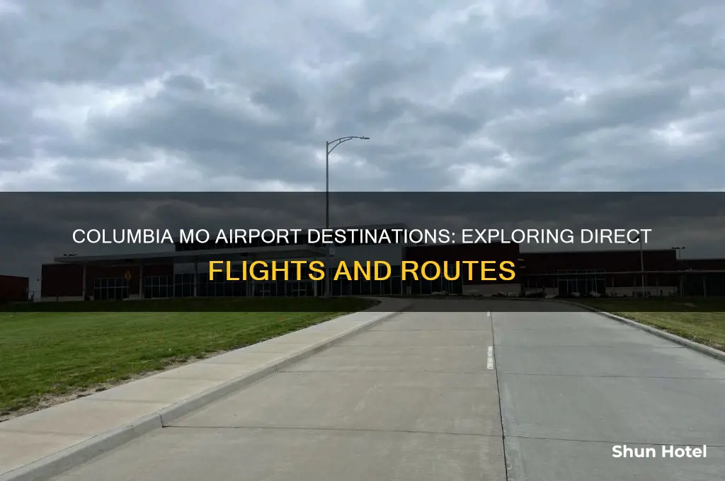 where does columbia mo airport fly to
