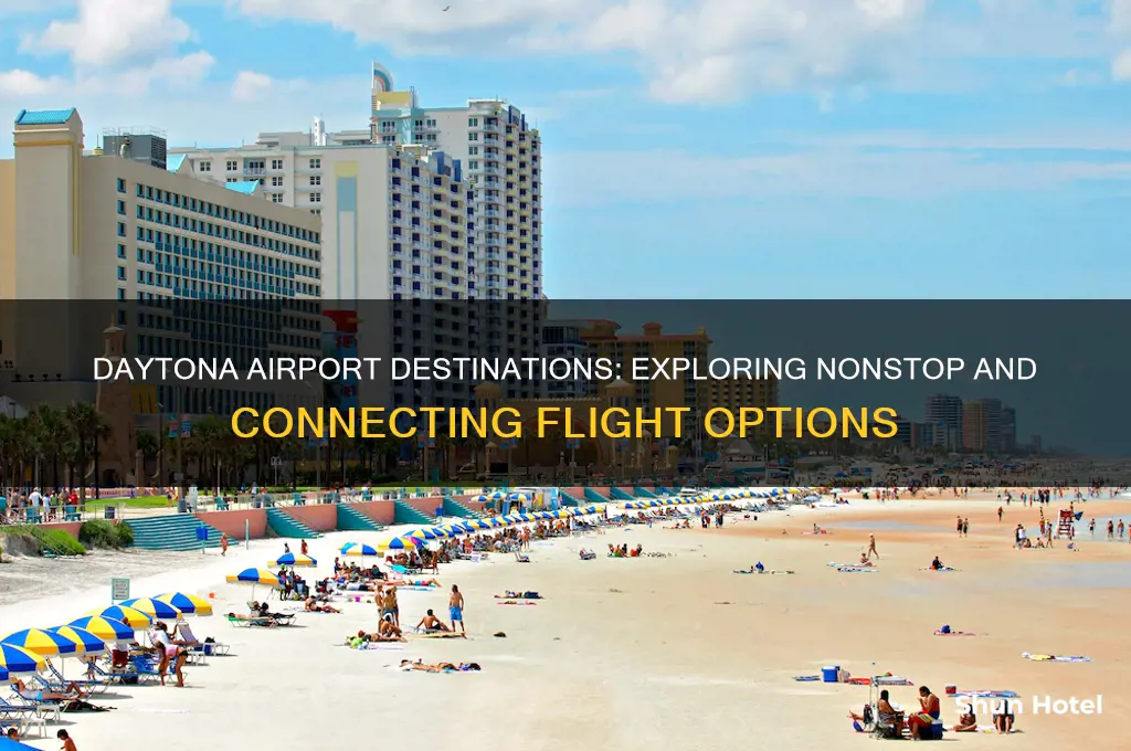 where does daytona airport fly to