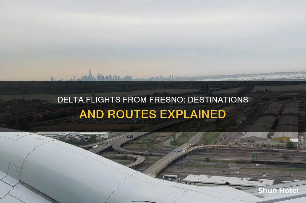 where does delta fly from fresno ca airport