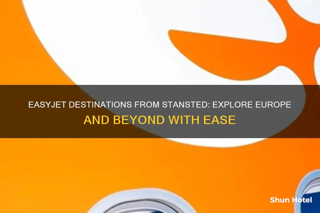 where does easyjet fly to from stansted airport