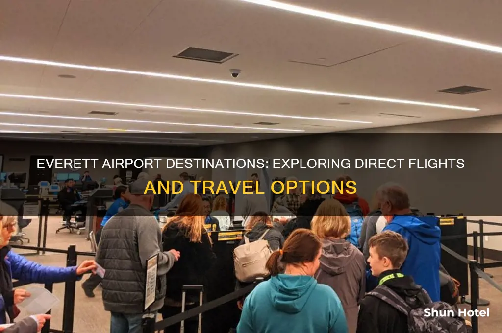 where does everett airport fly to