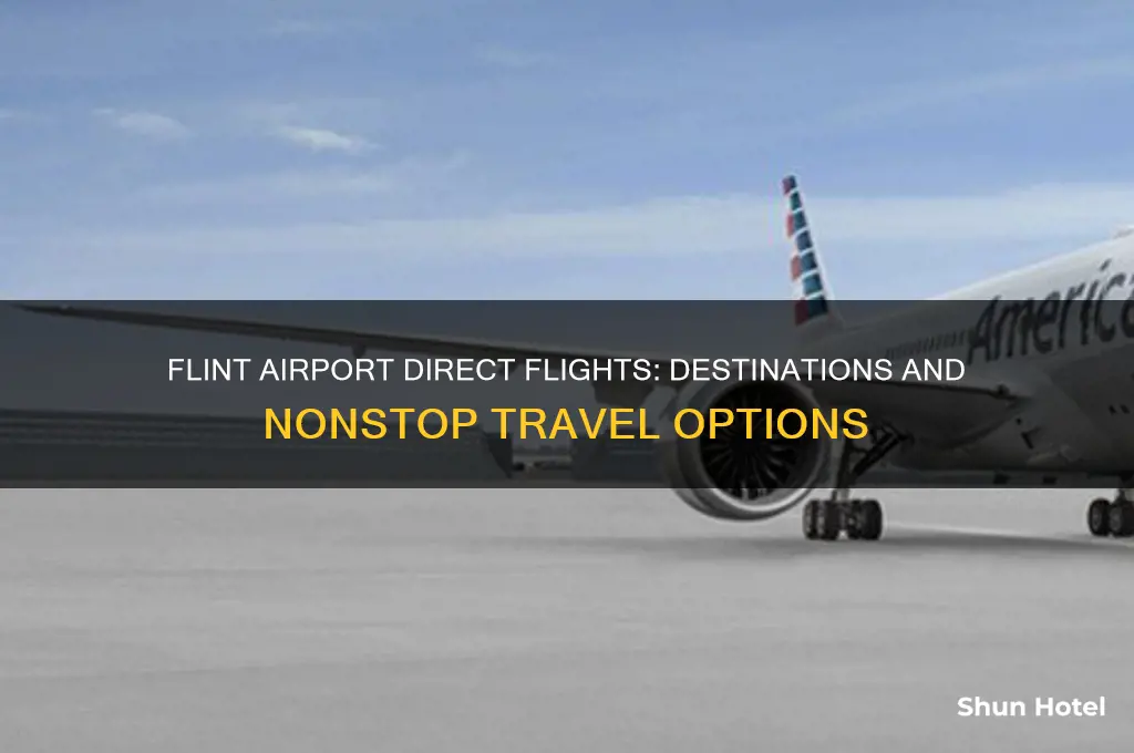 where does flint airport fly direct to