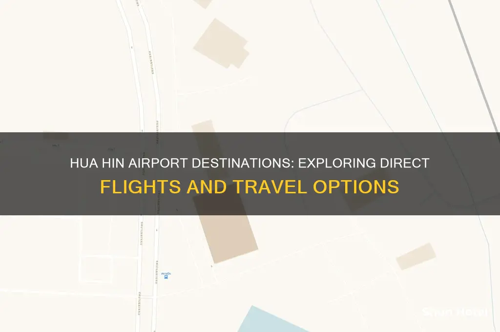 where does hua hin airport fly to
