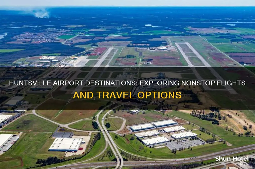 where does huntsville airport fly to