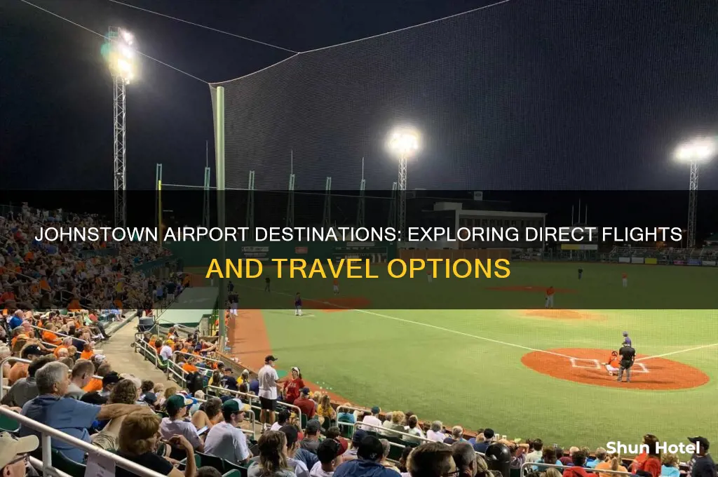 where does johnstown airport fly to
