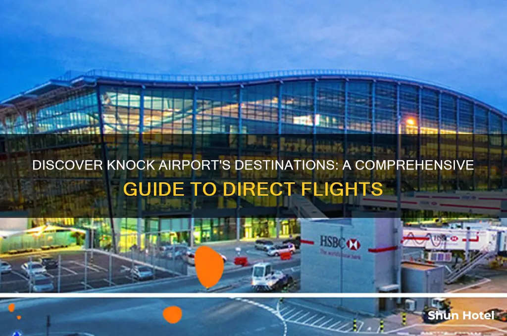 where does knock airport fly to