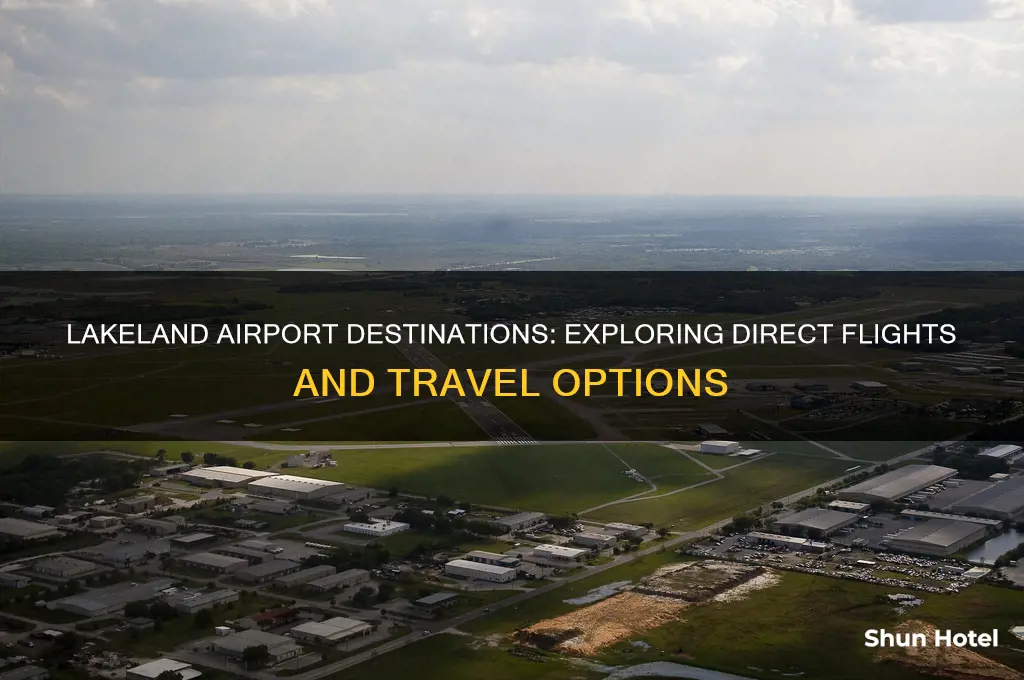 where does lakeland airport fly to