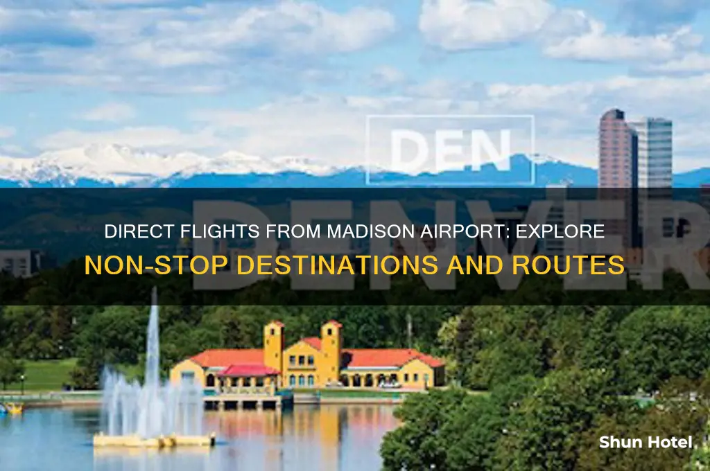 where does madison airport fly direct