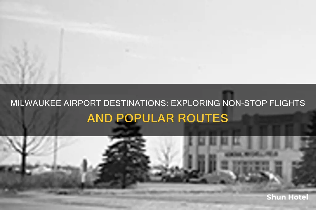 where does milwaukee airport fly to
