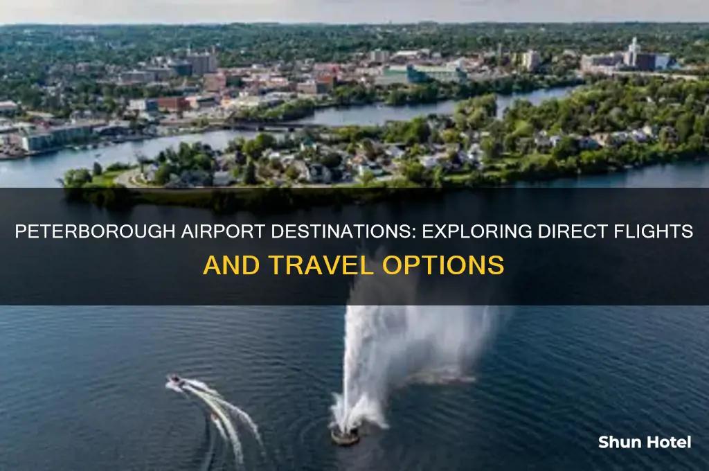 where does peterborough airport fly to