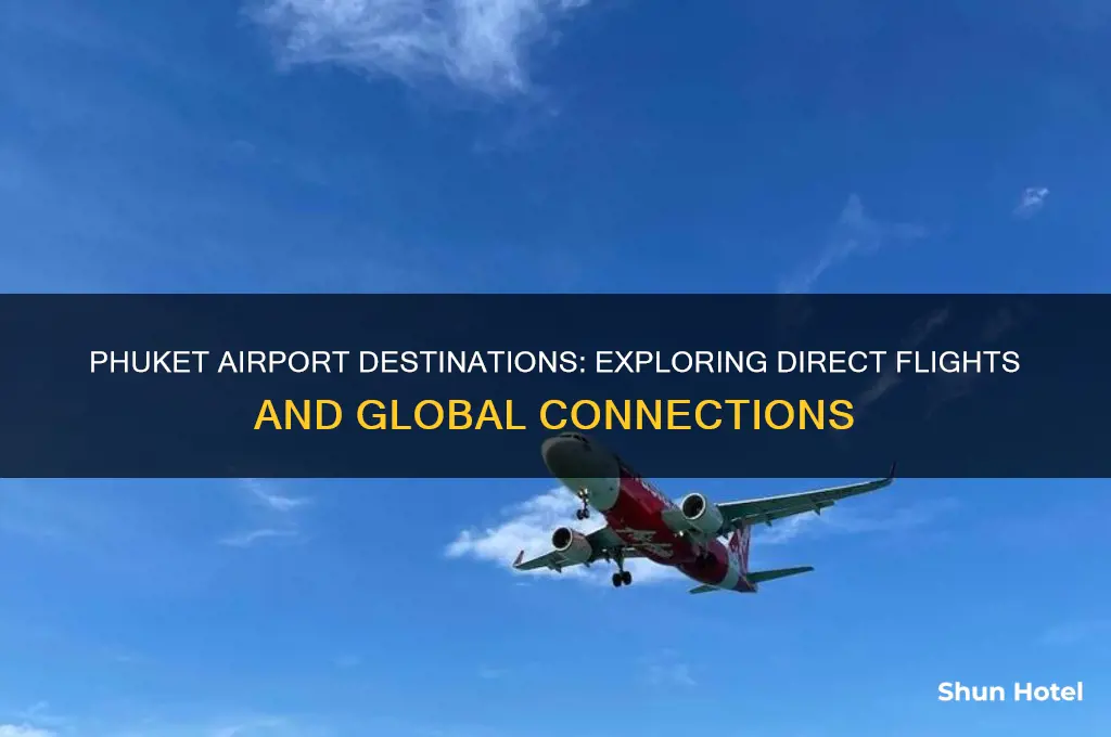 where does phuket airport fly to