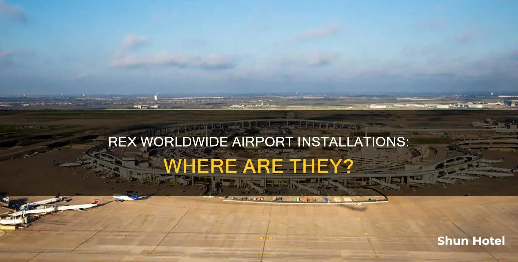 where does rex worldwide airports installation