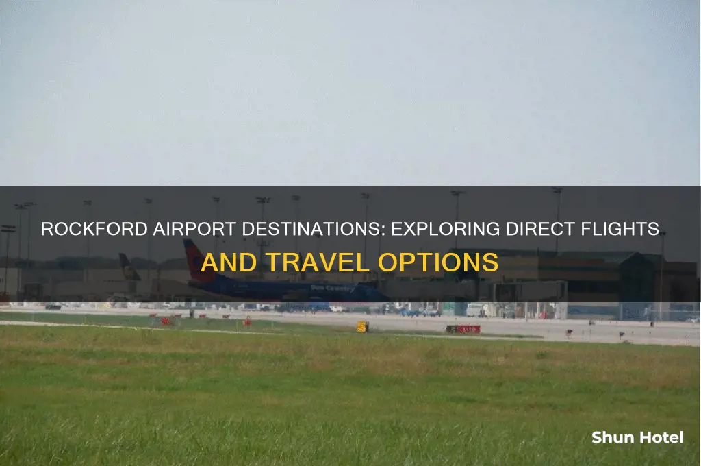 where does rockford airport fly to