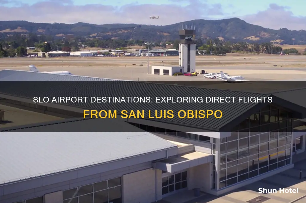 where does slo airport fly to