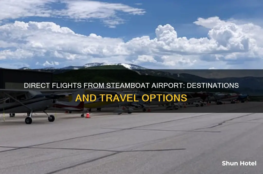 where does steamboat airport fly direct to