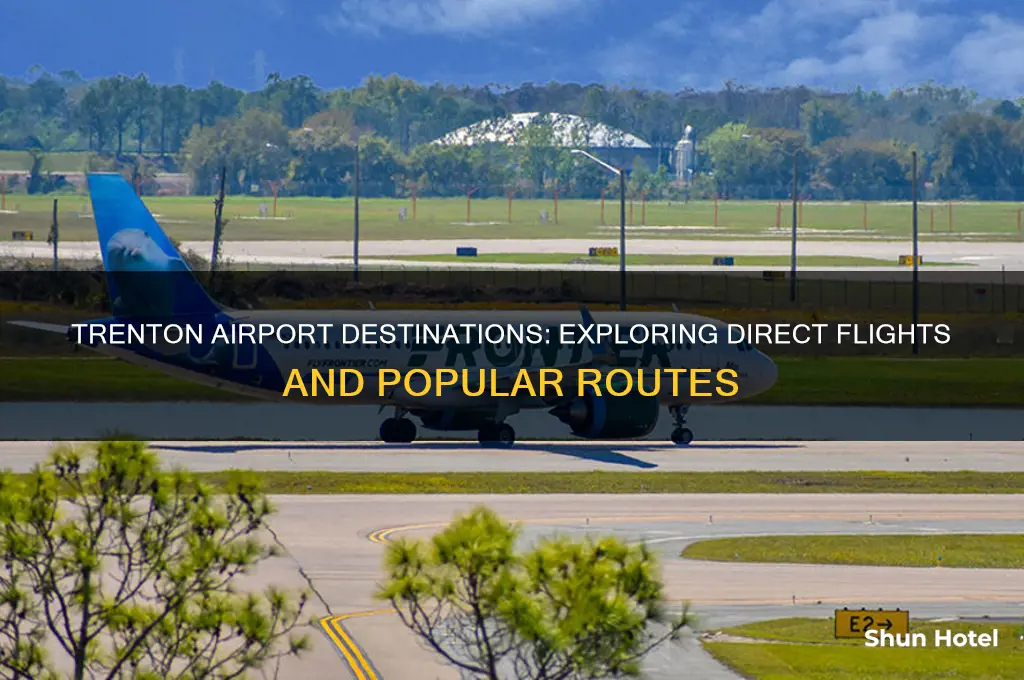 where does trenton airport fly to