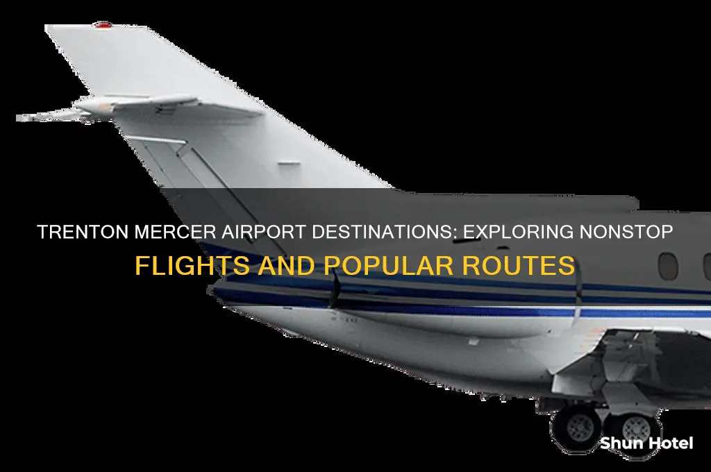 where does trenton mercer airport fly to