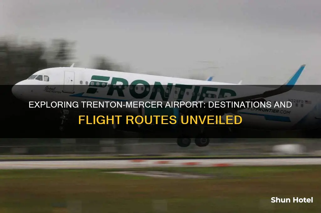where does ttn airport fly to
