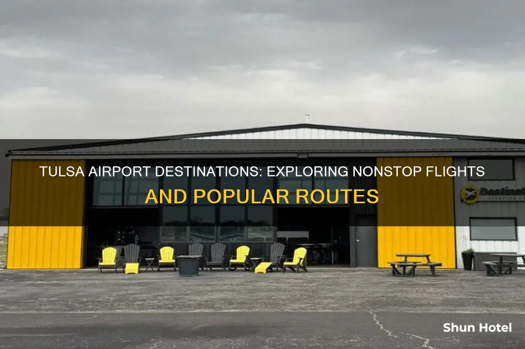 where does tulsa airport fly to