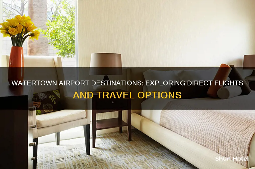 where does watertown airport fly to