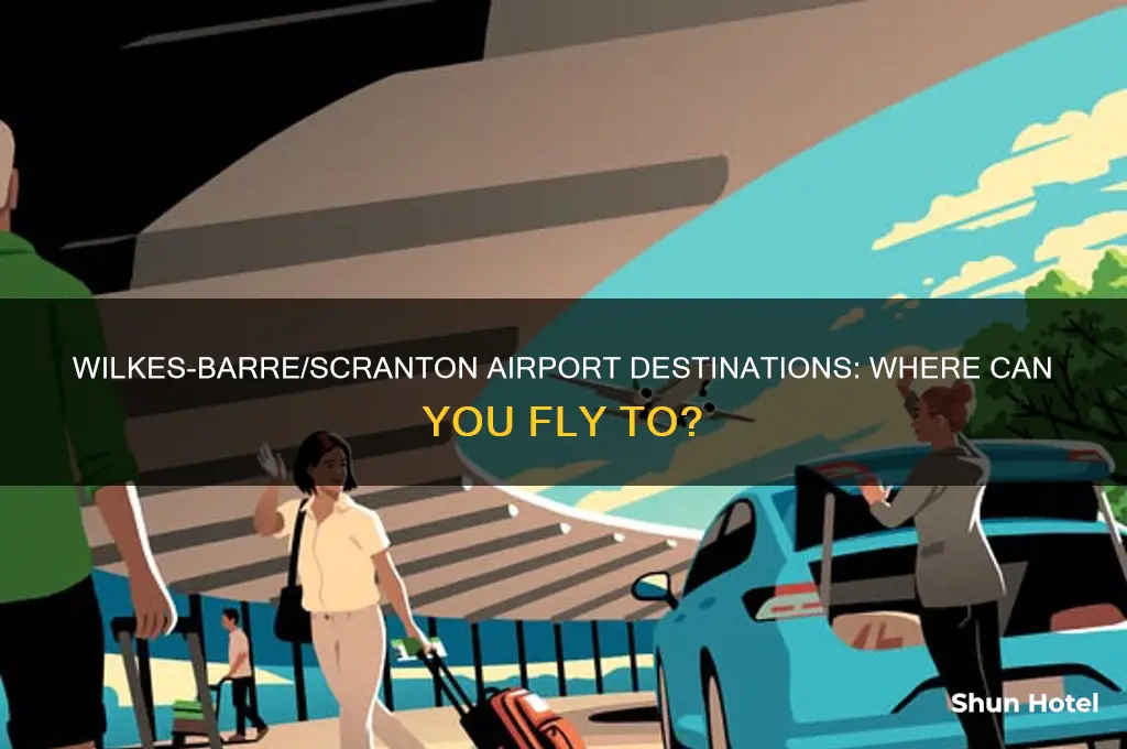 where does wilkes barre airport fly to