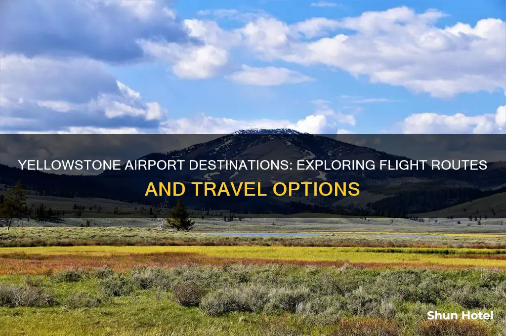 where does yellowstone airport fly to