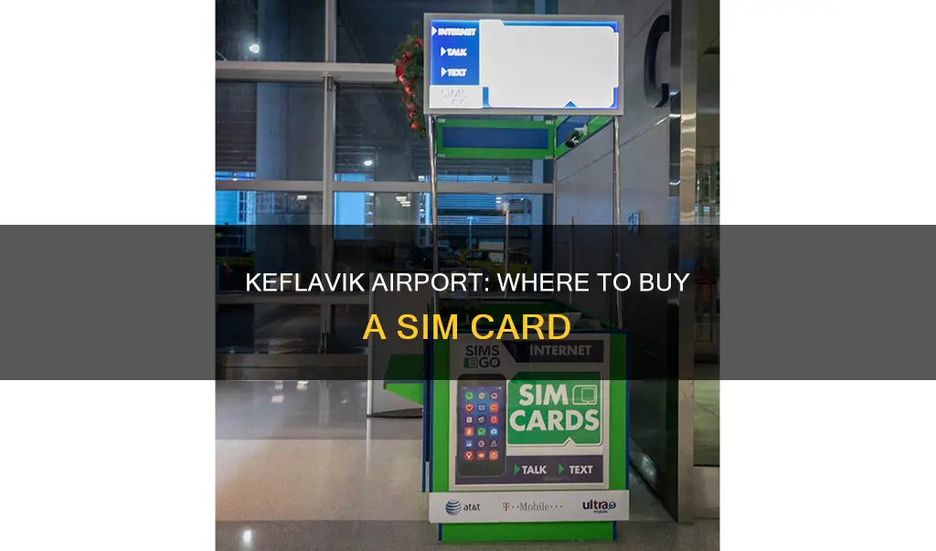 where in kef airport can i buy a sim card
