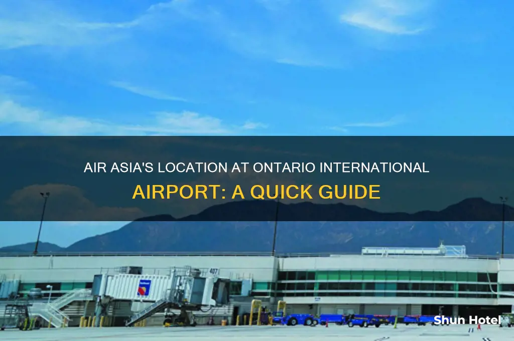 where is air asia in ontario international airport