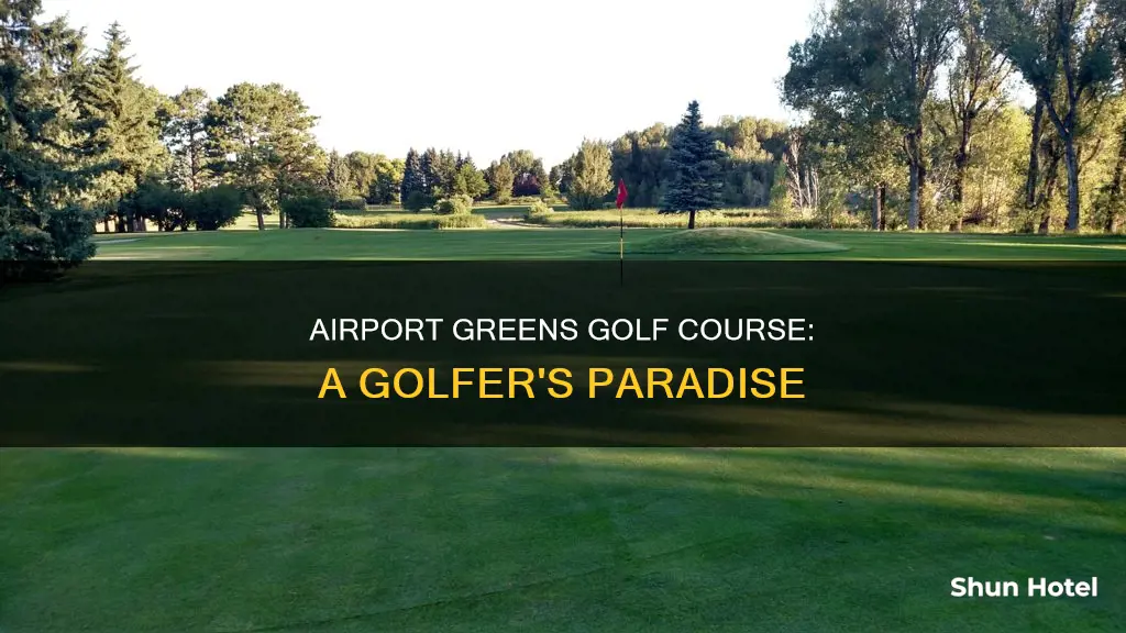 where is airport greens golf course
